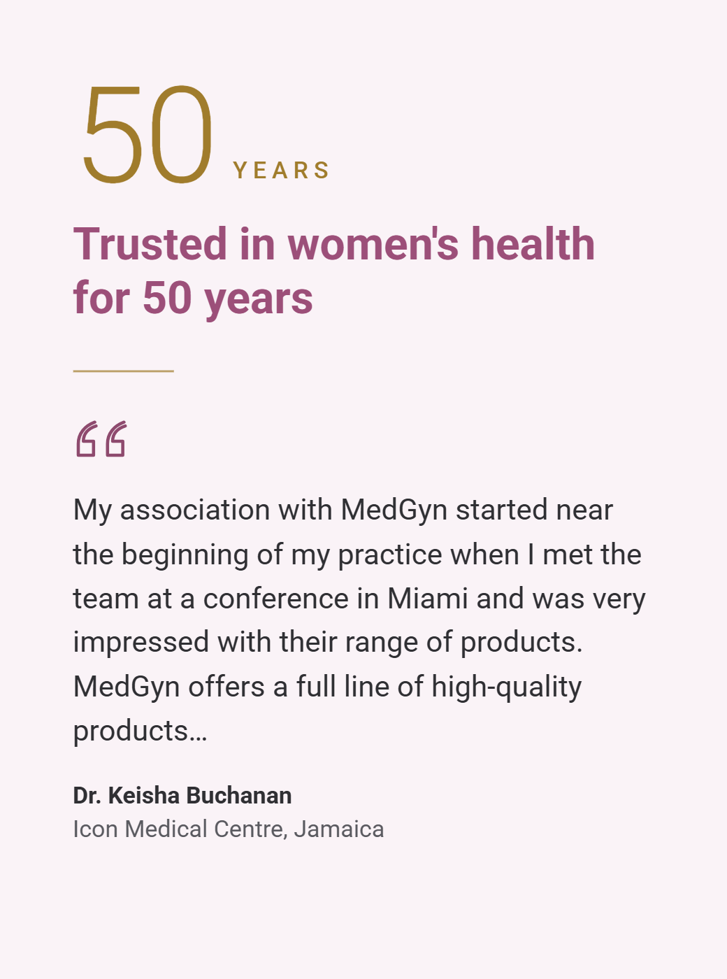 MedGyn, trusted in women's health for 50 years